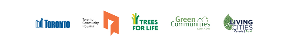 logos for City of Toronto, TCHC, Trees For Life, Green Communities Canada and Living Cities Canada Fund